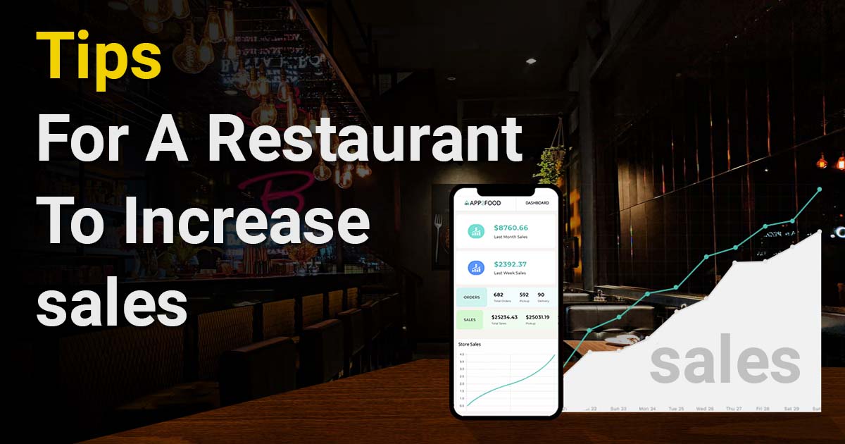 Tips for a restaurant to increase sales-App2food