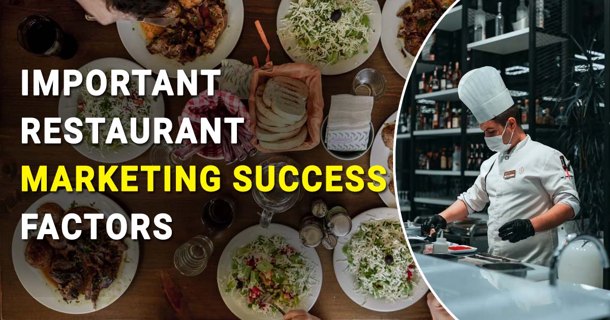 The Most Important Restaurant Marketing Success Factors