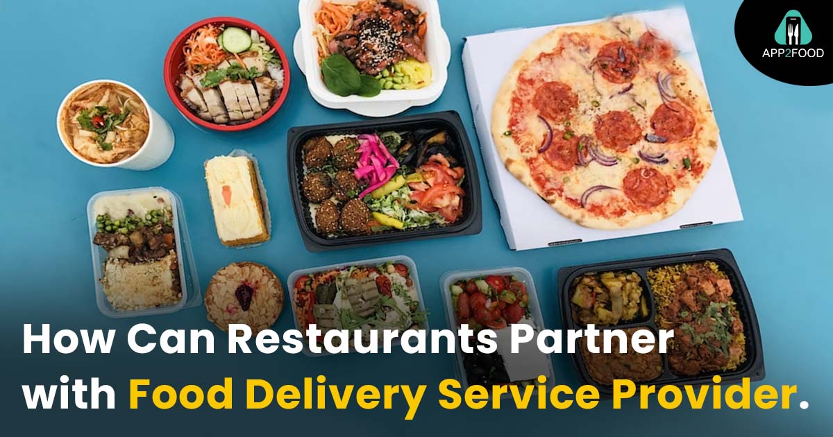 How can restaurants partner with food delivery service providers, and why should they do this?