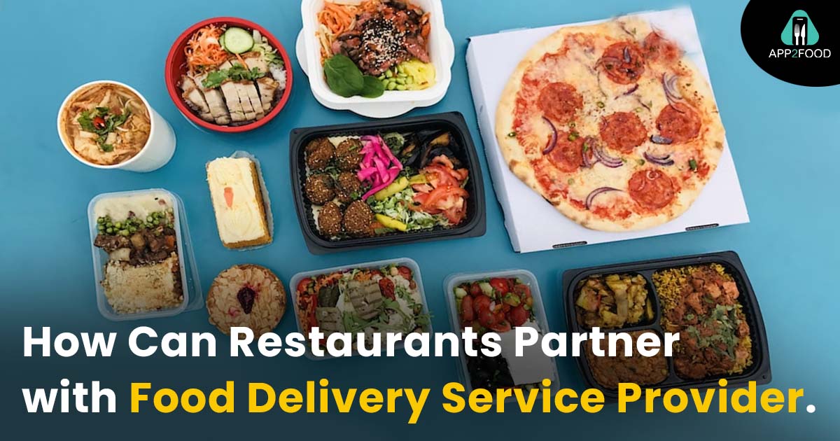 How Can Restaurants Partner with Food Delivery Service Provider