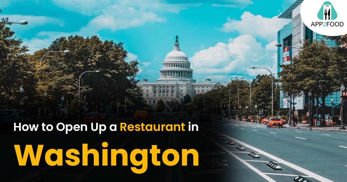 How to Open Up a Restaurant in Washington