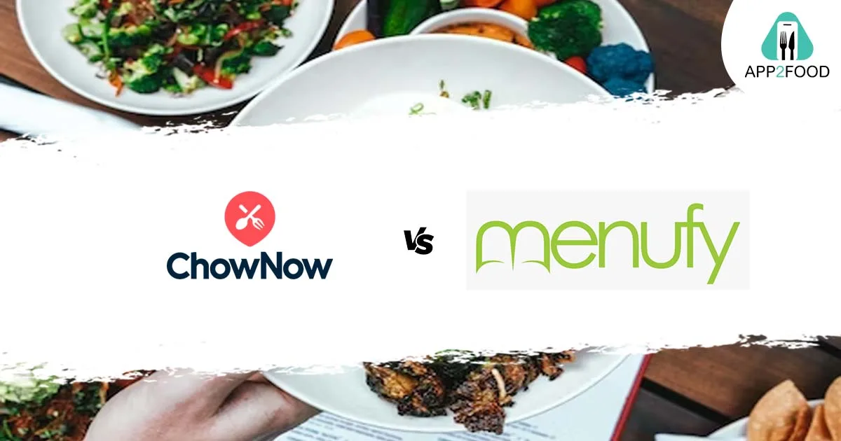 Chownow Vs Menufy: Who Can Offer Me The Best Online Storefront?