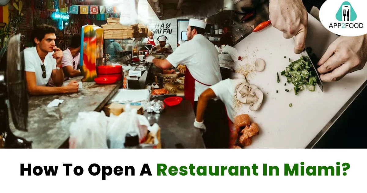 How To Open A Restaurant In Miami?
