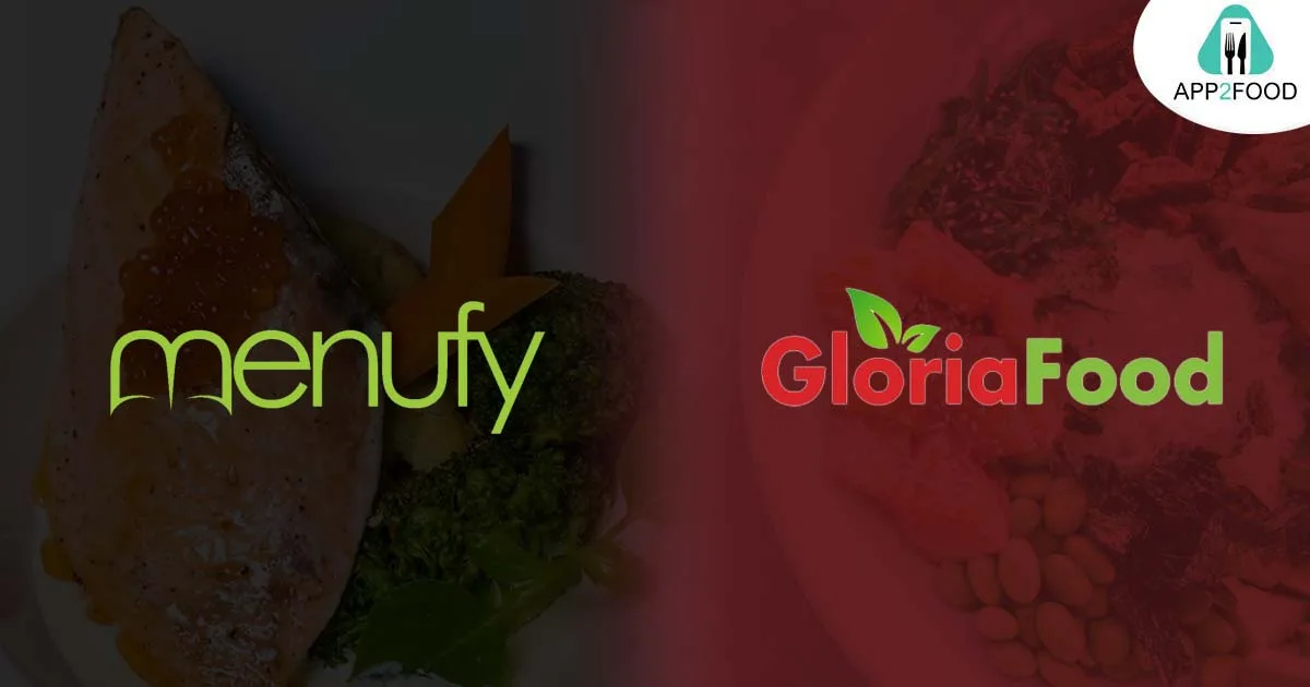 Menufy vs. GloriaFood: Business Overview, Online Ordering Solution, Pricing, etc.  
